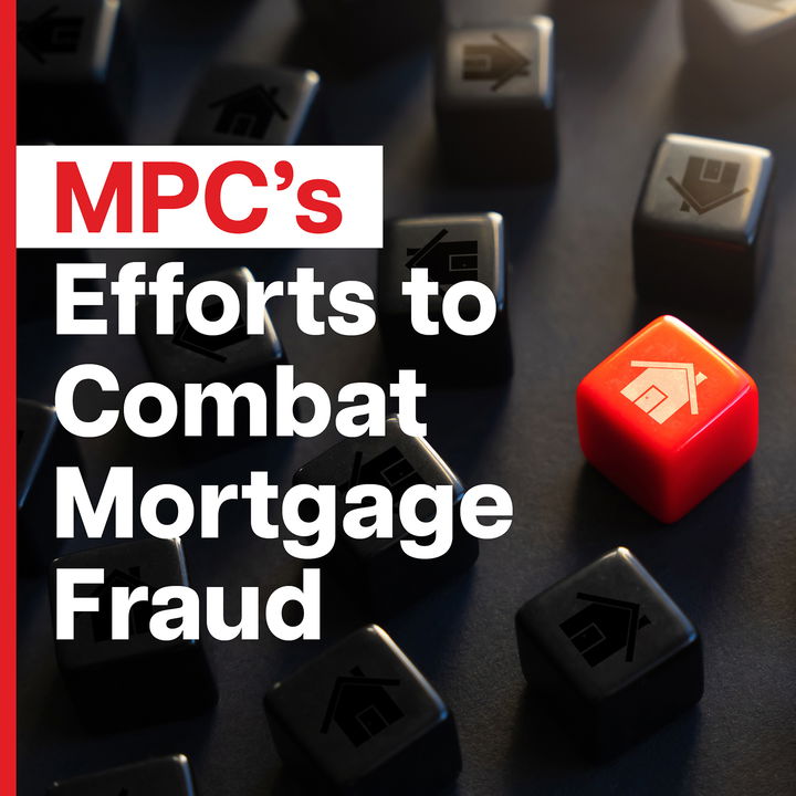 MPC's Efforts to Combat Mortgage Fraud